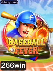 Descubra as Emoções e Regras do Jogo BaseballFever: 266win