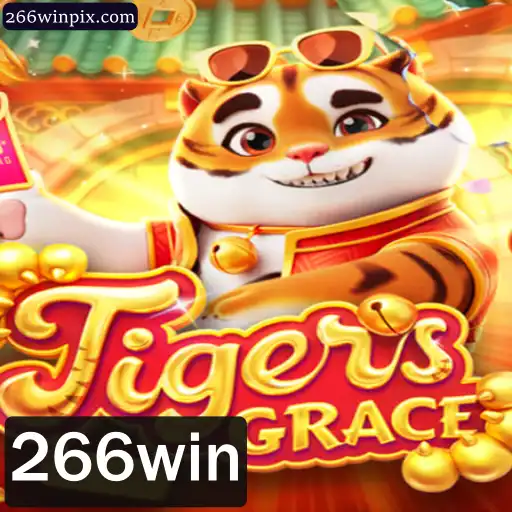 Descubra o Mundo de TigersGrace: Aventura e Estratégia em 266win