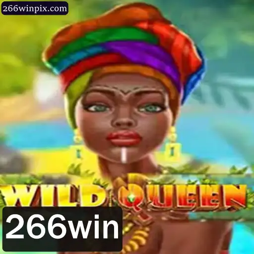 Descubra o Mundo de WildQueen: Aventura e Estratégia com 266win